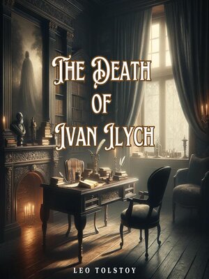 cover image of The Death of Ivan Ilych